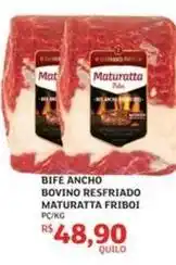 Assaí Atacadista Maturatta - bife ancho bovino resfriado friboi oferta