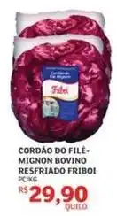 Assaí Atacadista Friboi - cordão do file- mignon bovino resfriado oferta