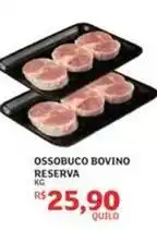 Assaí Atacadista Bovino - ossobuco bovino reserva oferta