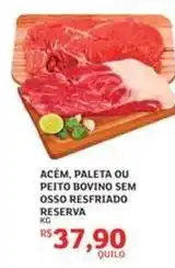 Assaí Atacadista Bovino - acém, paleta ou peito bovino sem osso resfriado reserva oferta