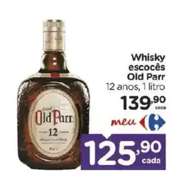 Carrefour Whisky escocês old parr 12 anos oferta