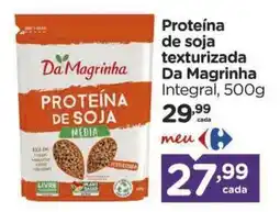 Carrefour Proteína de soja texturizada da magrinha integral oferta