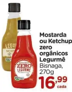 Carrefour Mostarda ou ketchup zero orgânicos legurmê oferta