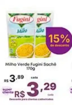 Super Lagoa Milho Verde Fugini Sachê oferta