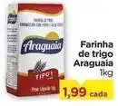 Carrefour Araguaia - farinha de trigo oferta