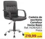 Carrefour Carrefour - cadeira de escritorio home basic oferta