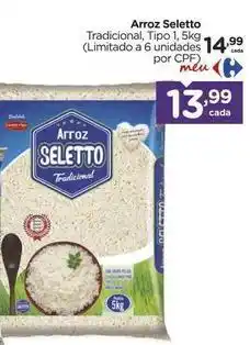 Carrefour Seletto - arroz oferta