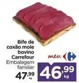 Carrefour Carrefour - bife de coxão mole bovino oferta