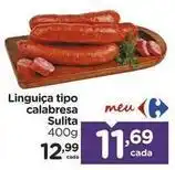 Carrefour Sulita - linguiça tipo calabresa oferta