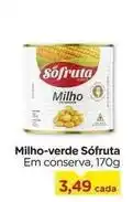 Carrefour Sófruta - milho-verde oferta