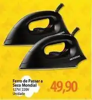 Atacadão Mondial - ferro de passar a seco oferta