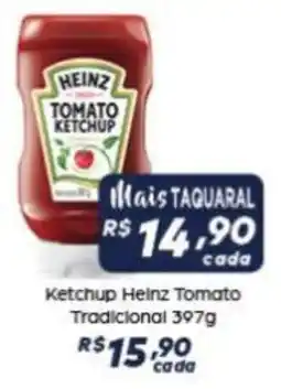 Supermercado Taquaral Ketchup heinz tomato tradicional oferta