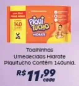 Supermercado Taquaral Toalhinhas Umedecidas Hidrate Piquituchto oferta