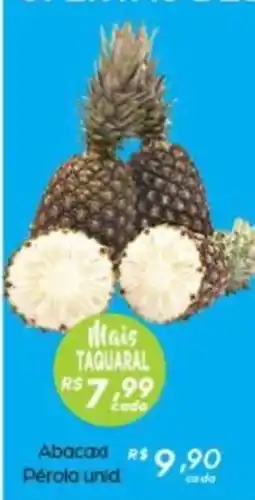 Supermercado Taquaral Abacaxi pérola unid. oferta