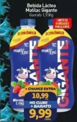 Rede Bom Lugar Bebida Láctea Matilac Gigante oferta