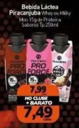 Rede Bom Lugar Bebida Láctea Piracanjuba Whay ou Milky oferta