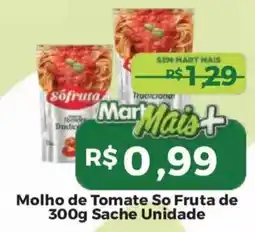 Mart Minas Molho de Tomate So Fruta oferta