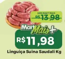 Mart Minas Linguiça Suina Saudali Kg oferta