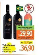 Atacadão Aurora - vinho reserva oferta
