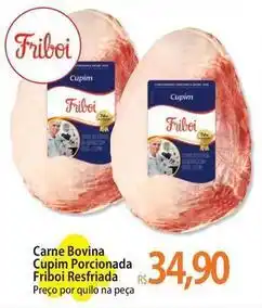 Atacadão Friboi - carne bovina cupim porcionada oferta