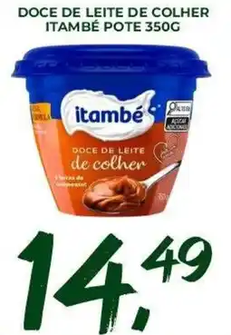 Unicompra Doce de leite de colher itambé oferta
