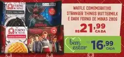 Covabra Supermercados Waffle comemorativo stranger things buttermilk e dark forno de minas 280g oferta