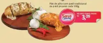 Supermercados Savegnago Pão de alho com patê tradicional ou patê picante oferta