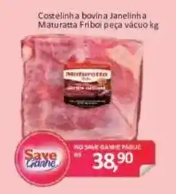 Supermercados Savegnago Costelinha bovina Janelinha Maturatta Fribó peça vácuo oferta