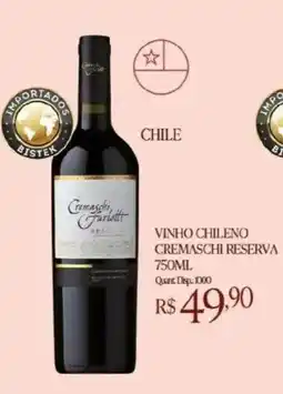 Bistek Supermercados vinho chileno cremaschi reserva oferta