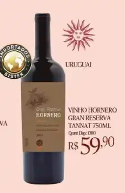 Bistek Supermercados vinho hornero gran reserva tannat oferta