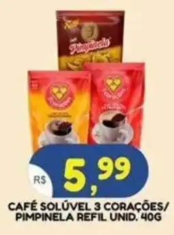 Bramil Supermercados Café solúvel 3 corações/ pimpinela refil unid. oferta