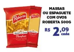 Bahamas Mix Massas ou espaguete com ovos roberta oferta