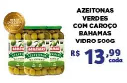 Bahamas Mix Azeitonas verdes com caroço bahamas oferta