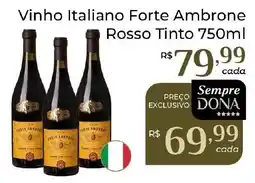 Dona de Casa Vinho Italiano Forte Ambrone Rosso Tinto oferta