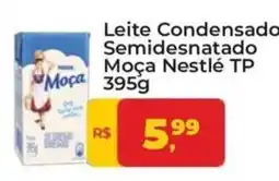 Tonin Superatacado Leite Condensado Semidesnatado Moça Nestlé TP oferta