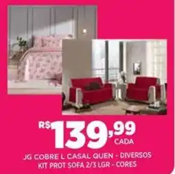 DB Supermercados JG cobre L casal quen diversos kit prot sofa 2/3 LGR cores oferta