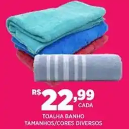 DB Supermercados Toalha banho tamanhos cores diversos oferta