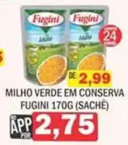 Supermercados Mendonça Milho verde em conserva fugini oferta