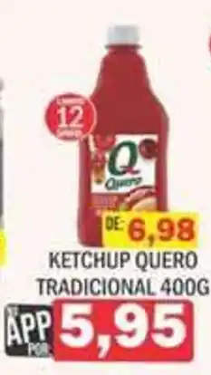 Supermercados Mendonça ketchup quero tradicional oferta