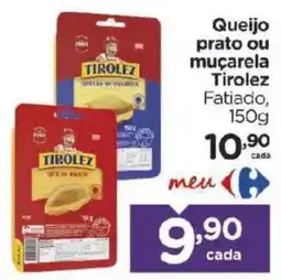 Carrefour Queijo prato ou muçarela tirolez oferta