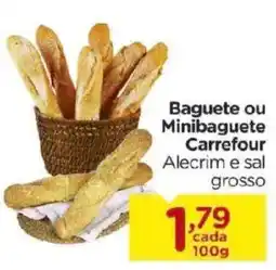 Carrefour Baguete ou Minibaguete Carrefour Alecrim e sal grosso oferta
