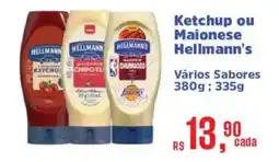 Supermercados Mateus Ketchup ou Maionese Hellmann's oferta
