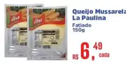 Supermercados Mateus Queijo Mussarela La Paulina oferta
