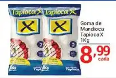 X Supermercados Goma de Mandioca Tapioca X oferta