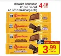 X Supermercados Biscoito Bauducco Choco Biscuit Ao Leite ou Amargo 80g oferta