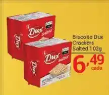 X Supermercados Biscoito Dux Crackers Salted oferta