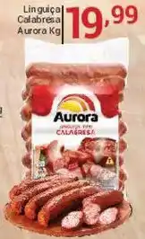 X Supermercados Linguiça Calabresa Aurora Kg oferta