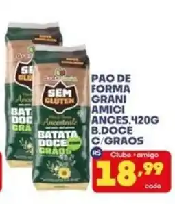 Boa Supermercados Pao de forma grani amici oferta