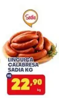 Boa Supermercados Linguiça calabresa sadia kg oferta