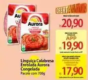Atacadão Aurora - linguiça calabresa enrolada congelada oferta